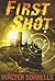 First Shot by Sorrells, Walter (September 20, 2007) Hardcover