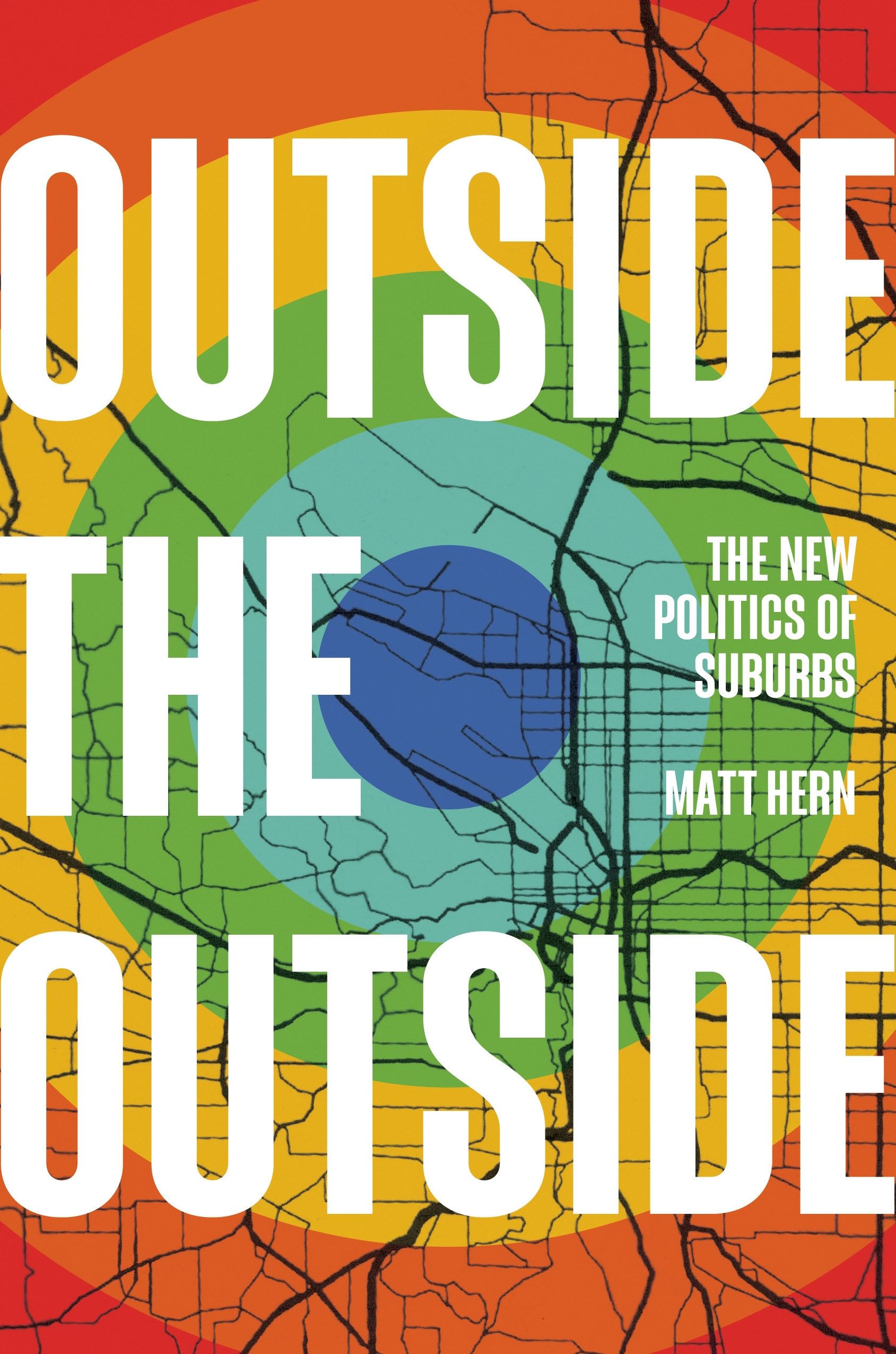 Outside the Outside: The New Politics of Suburbs (Hardcover)