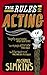 The Rules of Acting by Michael Simkins (2013-07-04)