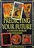 Predicting Your Future: The Complete Book of Divination by Jane Struthers (1998-02-04)