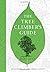 The Tree Climber's Guide (English and English Edition) by Jack Cooke (2016-04-07)