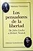 Los pensadores de la libertad (Spanish Edition)