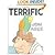 Terrific by Jon Agee (2005-01-01)