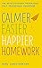 Calmer, Easier, Happier Homework: The Revolutionary Programme That Transforms Homework by Noel Janis-Norton (2016-08-25)