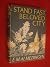 Stand Fast, Beloved City
