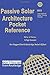 Passive Solar Architecture Pocket Reference (Energy Pocket Reference) by Ken Haggard (2010-02-03)