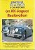 On Xk Jaguar Restoration by Practical Classics Magazine