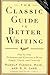 The Classic Guide to Better Writing(Paperback) - 1996 Edition