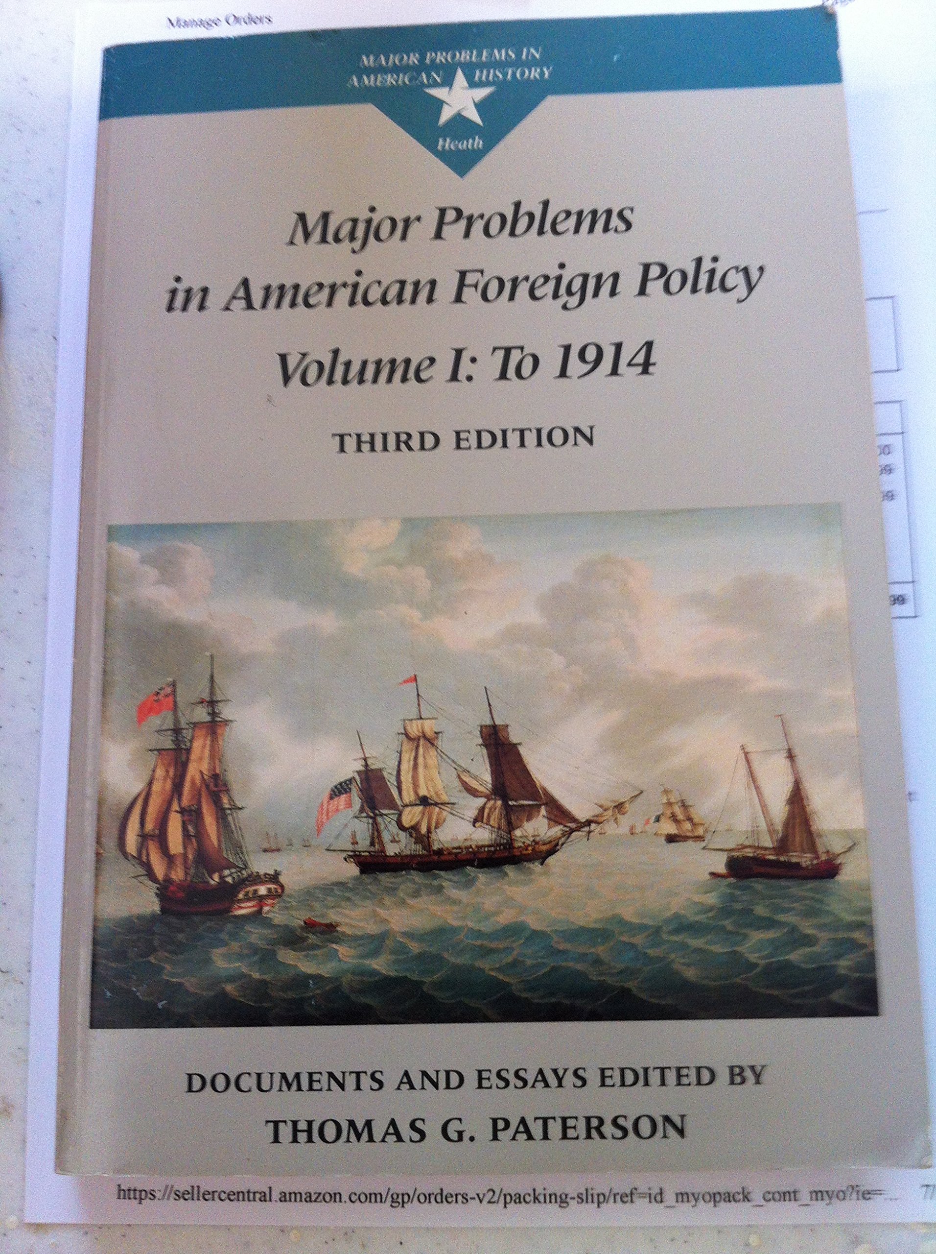 Major problems in American foreign policy: Documents and essays (Major problems in American history series)
