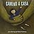 Camino a casa (Los Especiales De a La Orilla Del Viento) (Spanish Edition) by Buitrago Jairo (2008) Hardcover