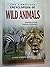 The Complete Encyclopedia Of Wild Animals: Informative Text with Hundreds of Photographs
