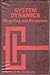 System dynamics: modeling and response by Ernest O Doebelin (1972-08-01)