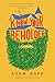 Know Your Beholder: A Novel by Adam Rapp (2016-02-16)