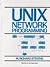 UNIX Network Programming Publisher: Prentice Hall; US ed edition