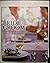 Bride & Groom Entertaining: Recipes for Celebrating Together [Hardcover] [Jan 01, 2008] Brigit Legere Binns et al