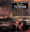 The Life and Works of [J. M. W.] Turner