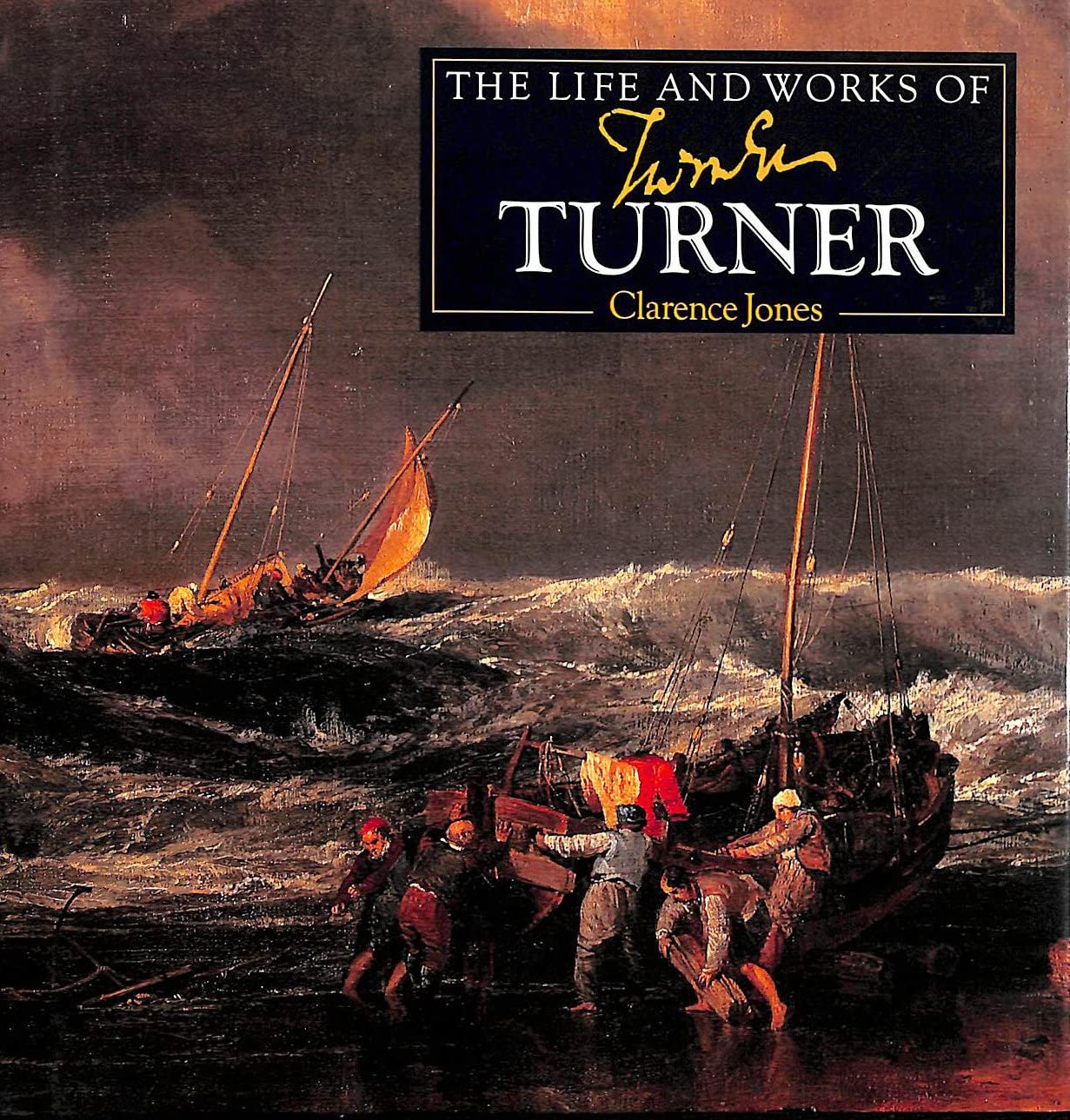The Life and Works of [J. M. W.] Turner (Paperback)