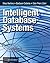Intelligent Database Systems by Bertino, Elisa, Zarri, Gian Piero, Catania, Barbara (2001) Paperback