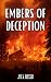 Embers of Deception