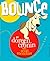 Bounce by Doreen Cronin (April 24,2007)