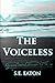 The Voiceless by S E Eaton (2015-06-12)