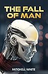Book cover for The Fall of Man: A Novel