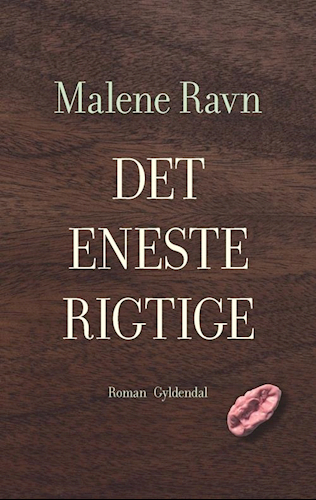 Det eneste rigtige