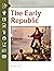 The Early Republic: Documents Decoded