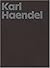 Karl Haendel Paperback – Au...