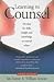 Learning to Counsel Develop the Skills, Insight & Knowledge to Counsel Others 3RD EDITION [PB,2009]