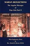 Marian Reflections: The Angelus Messages of Pope John Paul II Marian Reflections: The Angelus Messages of Pope John Paul II