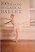 One Hundred Lessons in Classical Ballet (English and Russian Edition)