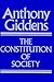 The Constitution of Society: Outline of the Theory of Structuration: 1st (First) Edition