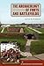 [The Archaeology of Forts and Battlefields (The American Experience in Archaeological Perspective)] [Author: David R. Starbuck] [September, 2012]