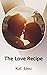 The Love Recipe