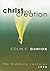 Christ and Creation: The Didsbury Lectures, 1990 by Colin E Gunton (1-Sep-2005) Paperback