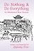 Do Nothing and Do Everything: An Illustrated New Taoism by Zhao, Qiguang(April 1, 2010) Hardcover