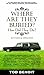 By Tod Benoit Where Are They Buried (Revised and Updated): How Did They Die? Fitting Ends and Final Resting Places (Rev Upd)