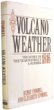 Volcano Weather: The Story of 1816, the Year Without a Summer (Hardcover)