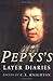 Pepys's Later Diaries by Samuel Pepys (2004-08-19)