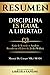 Resumen: Disciplina Es Igua...