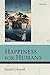 Happiness for Humans Paperb...