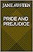 Pride and Prejudice