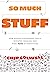 So Much Stuff: How Humans D...