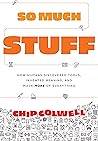 So Much Stuff: Ho...