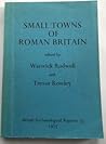 The 'Small towns' of Roman Britain: Papers presented to a conference, Oxford, 1975 (BAR British)