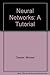 Neural Networks: A Tutorial by Michael Chester (1993-04-03)
