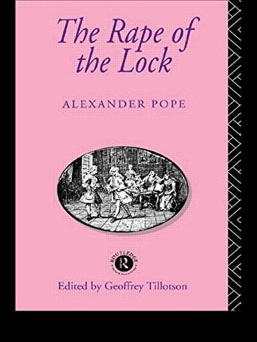 The Rape of the Lock (Routledge English Texts) 3rd edition by Pope, Alexander (1990) Paperback