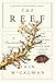 The Great Barrier Reef from Captain Cook to Climate Change The Reef A Passionate History (Paperback) - Common