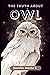 The Truth About Owl